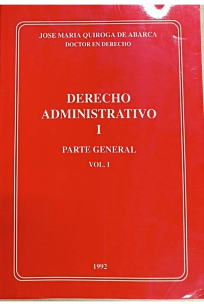 Derecho administrativo, I parte general vol. I